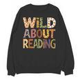 Wild About Reading Book Animal Children's Book Lover Teacher Unisex Sweatshirt