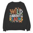 Wild About Reading Zoo Animals Books Reader Lover Unisex Sweatshirt