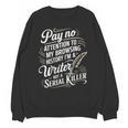 Women's I'm A Book Writer Author Book Writing Novelist Unisex Sweatshirt