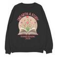 Women's Unearth a Story 2026 Summer Reading Program Flowers Book Unisex Sweatshirt Women's Unearth a Story 2026 Summer Reading Program Flowers Book Unisex Sweatshirt
