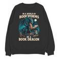 In a World Of Bookworms Be a Book Dragon Reading Unisex Sweatshirt In a World Of Bookworms Be a Book Dragon Reading Unisex Sweatshirt