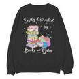 Yarn Quote Easily Distracted By Books And Yarn Reader Unisex Sweatshirt