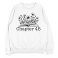 45th Birthday Chapter 45 Reading Book Lover Bookworm Teacher Unisex Sweatshirt