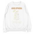 Abibliophobia Books Lover Bookworm Bookaholic Reader Unisex Sweatshirt Abibliophobia Books Lover Bookworm Bookaholic Reader Unisex Sweatshirt