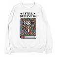 I Still Believe In 3982 Section Fairy Tale Book Lover Unisex Sweatshirt I Still Believe In 3982 Section Fairy Tale Book Lover Unisex Sweatshirt
