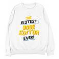 Best Book Editor Job Occupation Premium Tri-Blend Unisex Sweatshirt