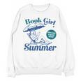 Book Girl Summer Bookish Beach Unisex Sweatshirt Book Girl Summer Bookish Beach Unisex Sweatshirt