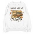 Books Are My Therapy Vintage Book Lover Daisy Art Unisex Sweatshirt