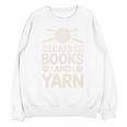 Cats Books And Yarn Crocheter Crocheting Unisex Sweatshirt Cats Books And Yarn Crocheter Crocheting Unisex Sweatshirt