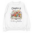 Chapter 11 Years Old 11th Birthday Wildflower Book Lover Unisex Sweatshirt Chapter 11 Years Old 11th Birthday Wildflower Book Lover Unisex Sweatshirt