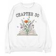 Chapter 30 Book Lovers & Readers 30th Birthday Wildflowers Unisex Sweatshirt Chapter 30 Book Lovers & Readers 30th Birthday Wildflowers Unisex Sweatshirt