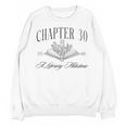 Chapter 30 A Literary Milestone 30th Birthday Book Lover Unisex Sweatshirt Chapter 30 A Literary Milestone 30th Birthday Book Lover Unisex Sweatshirt
