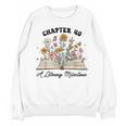 Chapter 40 A Literary Milestone 40th Birthday Book Lovers Unisex Sweatshirt