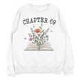 Chapter 69 Book Lovers & Readers 69th Birthday Wildflowers Unisex Sweatshirt Chapter 69 Book Lovers & Readers 69th Birthday Wildflowers Unisex Sweatshirt