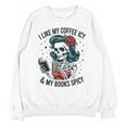 I Like My Coffee ICY & My Books Spicy For Book Lovers Unisex Sweatshirt I Like My Coffee ICY & My Books Spicy For Book Lovers Unisex Sweatshirt