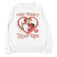 We Didn't Even Kiss Hockey Romance Book Unisex Sweatshirt We Didn't Even Kiss Hockey Romance Book Unisex Sweatshirt