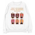 I Dont Like Morning People Introvert Coffee Lover Antisocial Premium Unisex Sweatshirt