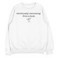 Emotionally Recovering From a Book Subtle Book Lover Unisex Sweatshirt