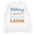 Hiking Now Minimal Socializing Introvert Vintage Unisex Sweatshirt Hiking Now Minimal Socializing Introvert Vintage Unisex Sweatshirt