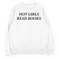 Hot Girls Read Books Confident Reading Bookworm Girl Unisex Sweatshirt