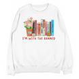 I'm With The Banned Books – Book Lover Librarian Reading Unisex Sweatshirt