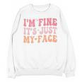 I'm Fine It's Just My Face Resting Face Mood Introvert Premium Unisex Sweatshirt I'm Fine It's Just My Face Resting Face Mood Introvert Premium Unisex Sweatshirt