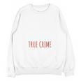 I'm A Millennial Introvert True Crime Podcast Fan Men Women Unisex Sweatshirt I'm A Millennial Introvert True Crime Podcast Fan Men Women Unisex Sweatshirt