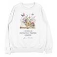 I Should Infinitely Prefer A Book Jane Austen Fan Woman Girl Unisex Sweatshirt I Should Infinitely Prefer A Book Jane Austen Fan Woman Girl Unisex Sweatshirt