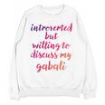 Introverted Willing To Discuss Gabali Introvert Unisex Sweatshirt