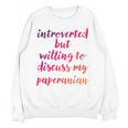 Introverted Willing To Discuss Paperanian Introvert Unisex Sweatshirt Introverted Willing To Discuss Paperanian Introvert Unisex Sweatshirt