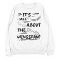 It's All About The Wingspan For Book Lover Unisex Sweatshirt