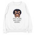 Just a Girl Who Loves Books Messy Bun Black Women Reading Unisex Sweatshirt