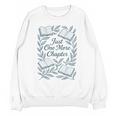 Just One More Chapter Blue Book Lover Reading Quote Unisex Sweatshirt