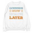 Leatherworking Now Minimal Socializing Introvert Vintage Unisex Sweatshirt