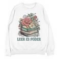 Leer ES Poder Cute Floral Spanish Teacher Book Reading Unisex Sweatshirt