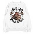 Love God Drink Coffee Read Books – Vintage Spiritual Reading Unisex Sweatshirt