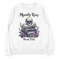 Morally Grey Book Club Gothic Vintage Style Unisex Sweatshirt Morally Grey Book Club Gothic Vintage Style Unisex Sweatshirt