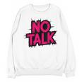 No Small Talk Zone – Introvert Quote Unisex Sweatshirt No Small Talk Zone – Introvert Quote Unisex Sweatshirt