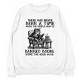The People Who'Ve Banned Books Were The Good Guys Unisex Sweatshirt The People Who'Ve Banned Books Were The Good Guys Unisex Sweatshirt