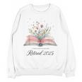Quote New Chapter Begins Retired 2025 Floral Open Book Unisex Sweatshirt Quote New Chapter Begins Retired 2025 Floral Open Book Unisex Sweatshirt