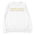 Read Books Don’t Ban Them Free Speech Advocate Book Lover Unisex Sweatshirt Read Books Don’t Ban Them Free Speech Advocate Book Lover Unisex Sweatshirt