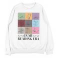 In My Reading Era Bookish Book Lover Book Reader Unisex Sweatshirt In My Reading Era Bookish Book Lover Book Reader Unisex Sweatshirt