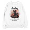 Reading Because Murder Is Wrong Books And Cats Book Lovers Unisex Sweatshirt Reading Because Murder Is Wrong Books And Cats Book Lovers Unisex Sweatshirt