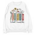 School Counselor Wildflower Book School Counseling Life Unisex Sweatshirt School Counselor Wildflower Book School Counseling Life Unisex Sweatshirt