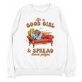 Smut Reader Be A Good Girl & Spread Those Pages Spicy Book Unisex Sweatshirt Smut Reader Be A Good Girl & Spread Those Pages Spicy Book Unisex Sweatshirt
