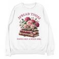 Spicy Books Spread Those Pages Like A Good Girl Dark Romance Unisex Sweatshirt Spicy Books Spread Those Pages Like A Good Girl Dark Romance Unisex Sweatshirt