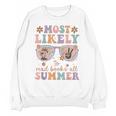 Teacher Summer Break Most Likely To Read Books All Summer Unisex Sweatshirt