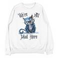 We'Re All Mad Here Cheshire Cat Alice Wonderland Book Kids Unisex Sweatshirt