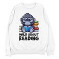 Wild About Reading Book Lover Gorilla Unisex Sweatshirt