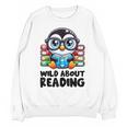 Wild About Reading Book Lover Penguin Unisex Sweatshirt